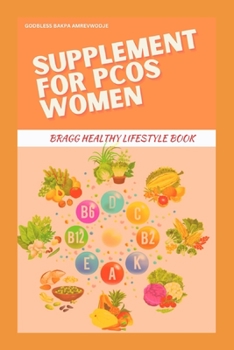 Paperback Supplement for Pcos Women: Bragg Healthy Lifestyle Book