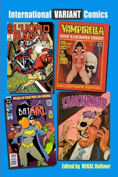 Paperback International VARIANT Comics: Collecting International Editions Book