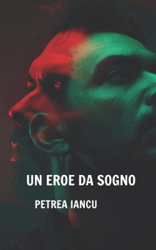 Un eroe da sogno