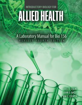 Spiral-bound Introductory Biology For Allied Health: A Laboratory Manual for Bio 156 Book