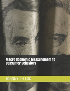 Paperback Macro Economic Measurement To Consumer Behaviors Book
