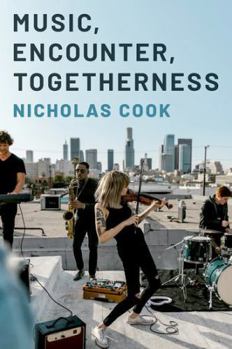 Hardcover Music, Encounter, Togetherness Book