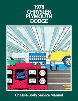 Perfect Paperback 1978 Plymouth / Chrysler / Dodge Chassis, Body & Electrical Shop Manual By Detroit Iron Book