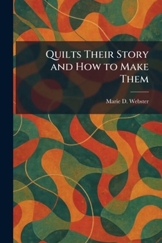 Paperback Quilts Their Story and How to Make Them Book