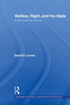 Paperback Welfare, Right and the State: A Framework for Thinking Book