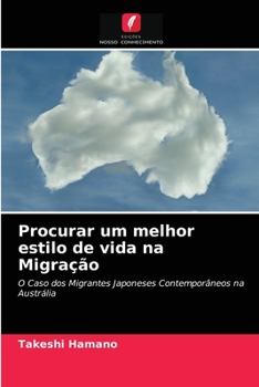 Paperback Procurar um melhor estilo de vida na Migração [Portuguese] Book