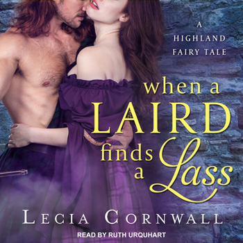 When a Laird Finds a Lass - Book #2 of the Highland Fairy Tales