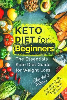 Paperback Keto Diet for Beginners: The Essentials Keto Diet Guide for Weight Loss Book