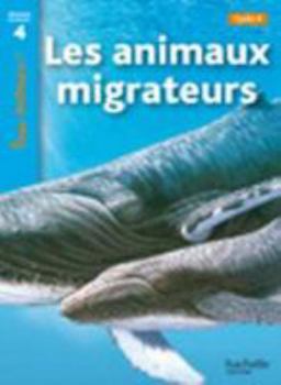 Hardcover Les Animaux Migrateurs Niveau 4 - Tous Lecteurs ! - Ed.2010 [French] Book