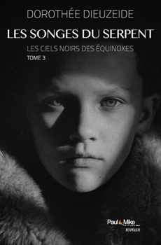 Paperback Les songes du serpent (French Edition) [French] Book
