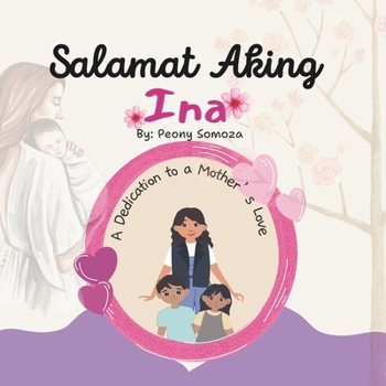 Sa Aking Ina, A Dedication to a Mother's Love (Swiss German Edition)