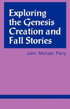 Paperback Exploring the Genesis Creation & Fall Stories Book