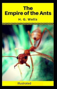 Paperback Empire of the Ants Illustrated Book