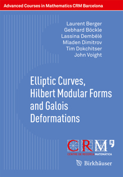 Paperback Elliptic Curves, Hilbert Modular Forms and Galois Deformations Book