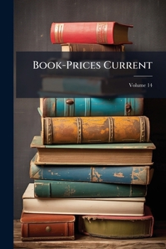 Paperback Book-Prices Current; Volume 14 Book