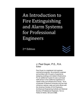 Paperback An Introduction to Fire Extinguishing and Alarm Systems for Professional Engineers Book