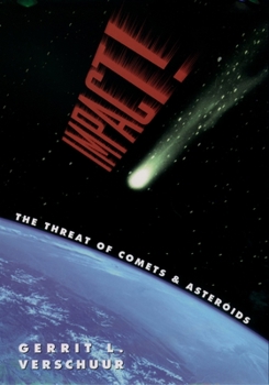 Paperback Impact!: The Threat of Comets and Asteroids Book