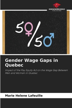 Gender Wage Gaps in Quebec
