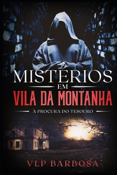 Paperback Mistérios em Vila da Montanha: À Procura do Tesouro [Portuguese] Book