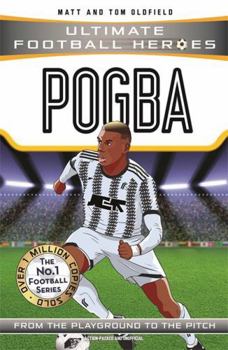 Paperback Pogba: From the Playground to the Pitch Book