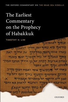 Hardcover The Earliest Commentary on the Prophecy of Habakkuk Book