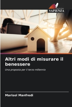 Paperback Altri modi di misurare il benessere [Italian] Book