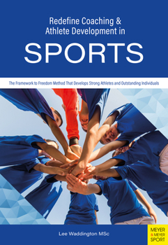 Paperback Redefine Coaching & Athlete Development in Sports Book