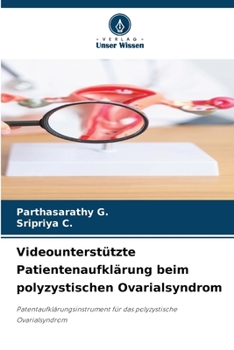 Paperback Videounterstützte Patientenaufklärung beim polyzystischen Ovarialsyndrom [German] Book