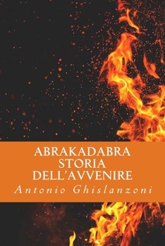 Paperback Abrakadabra Storia dell'avvenire [Italian] Book