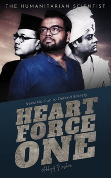 Heart Force One: Need No Gun to Defend Society - Book  of the Naskar's Knights