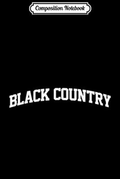 Paperback Composition Notebook: Black Country Vintage Sports Team College Arch Journal/Notebook Blank Lined Ruled 6x9 100 Pages Book