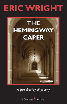Paperback The Hemingway Caper: A Joe Barley Mystery Book