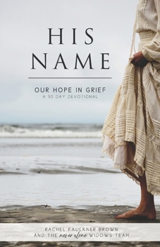 Paperback His Name: Our Hope in Grief Book