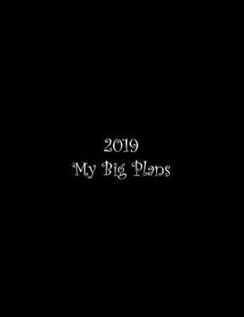 Paperback 2019 My Big Plans: Line Notebook Handwriting Practice Paper Workbook Book