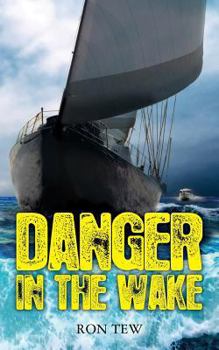 Paperback Danger in the wake Book