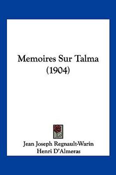 Paperback Memoires Sur Talma (1904) [French] Book