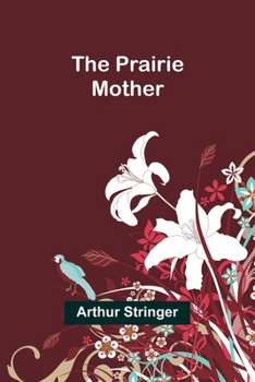 Paperback The Prairie Mother Book