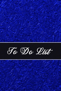 To Do List: Blue Weekly  Work Task Checklist - Daily Task Planner - To Do List Notebook - Agenda Notepad For Men, Women, Students & Kids