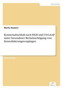 Paperback Konzernabschluß nach HGB und US-GAAP unter besonderer Berücksichtigung von Konsolidierungsvorgängen [German] Book