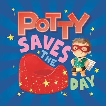 Board book Potty Saves the Day Book