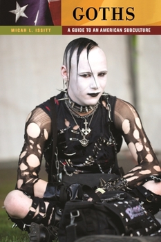 Hardcover Goths: A Guide to an American Subculture Book