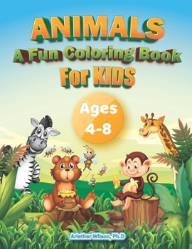 Paperback Animals: A Fun Coloring Book: For Kids 4 to 8 Book