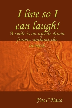 Paperback I live so I can laugh! Book