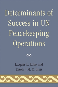 Paperback Determinants of Success in UN Peacekeeping Operations Book