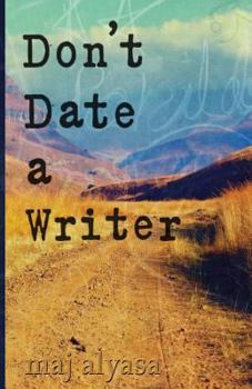 Paperback Don't Date a Writer Book