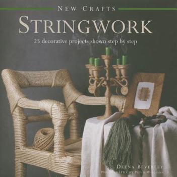 Hardcover New Crafts: Stringwork: 25 Decorative Projects Shown Step by Step Book