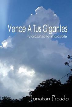 Paperback Vence a tus Gigantes y Alcanza lo Imposible [Spanish] Book
