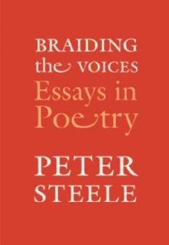 Braiding the Voices: Essays in Poetry