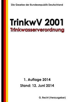 Paperback Trinkwasserverordnung - TrinkwV 2001 [German] Book