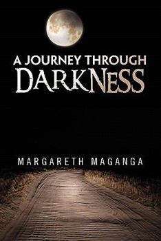 Paperback A Journey Through Darkness Book